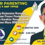 SMP YPPSB Gelar Webinar Parenting – Mewujudkan Sinergitas dan Kolaborasi Sekolah Dengan Orang Tua Siswa