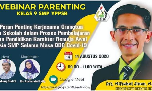 SMP YPPSB Gelar Webinar Parenting – Mewujudkan Sinergitas dan Kolaborasi Sekolah Dengan Orang Tua Siswa