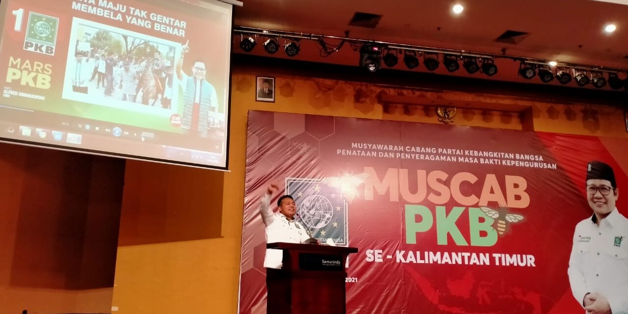 Muscab PKB Se Kaltim, Syafruddin : PKB Tidak Boleh Ada Jarak Dengan Rakyat