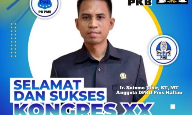 Sutomo Ucapkan Selamat dan Sukses Atas Pelaksanaan Kongres PMII Ke XX